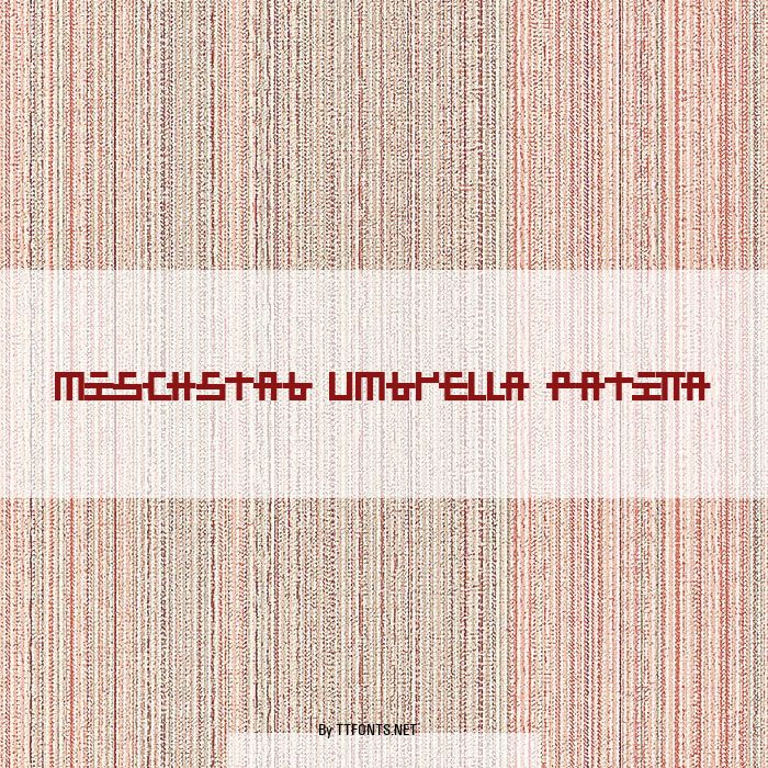 Mischstab Umbrella Patina example